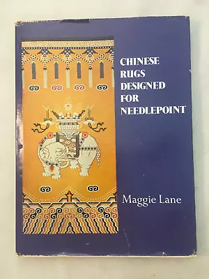 Chinese Rugs Designed For Needlepoint By Maggie Lane (Hardcover Good) • $9