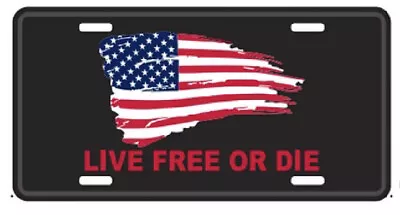 LIVE FREE OR DIE USA PATRIOTIC TACTICAL BLACK Aluminum Embossed License Plate • $9.88