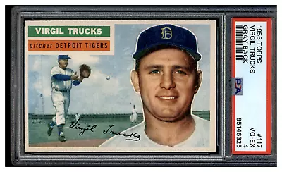 85146325 1956 Topps #117 Virgil Trucks Gray Back Detroit Tigers PSA 4 VG-EX • $0.99