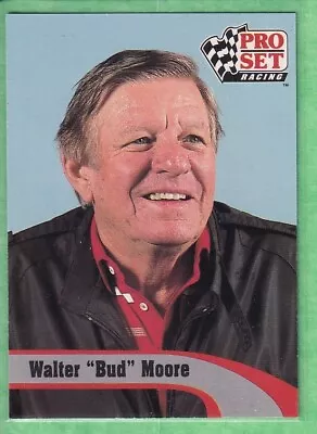 1992 Pro Set Winston Cup #248 Walter  Bud  Moore Owner Bud Moore Racing • $1.27