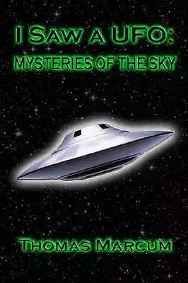 I Saw A UFO: Mysteries Of The Sky (2016 Paperback) New Release! • $12.75