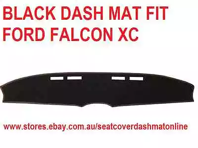  Dash Mat Dashmat  Dashboard Cover Fit Ford Falcon Xc 1976 - 1979  Black • $49.99