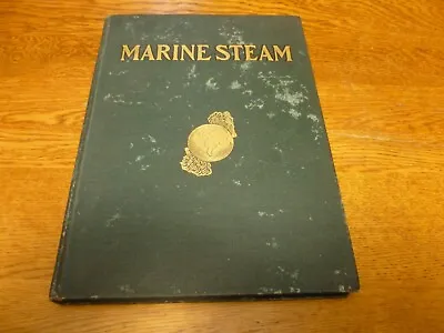 Marine Steam Babcock & Wilcox Co.  1914 Book • $80