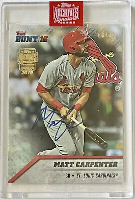 2019 Topps Archives Signature Series— Matt Carpenter Cardinals —'16 Bunt #03/30 • $24