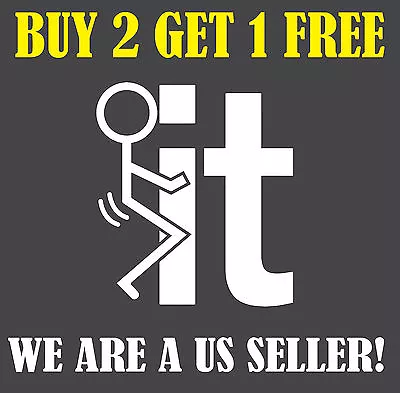 Funny F*ck-It Screw It Decal Car Truck Laptop JDM Illest Funny Stance Sticker • $4.32