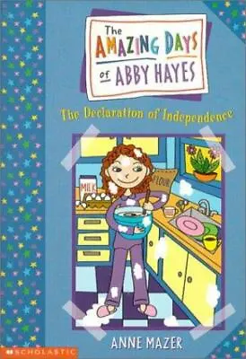 $4.31 • Buy Amazing Days Of Abby Hayes, The #02: Declaration Of Independence By  , Paperback