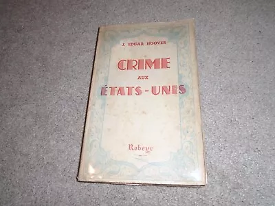 J. Edgar Hoover Crime Aux Etats-Unis C.1940 • $9.95