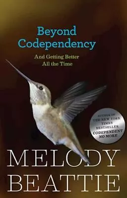 Beyond Codependency: And Getting Better All The Time By Beattie Melody  Paperb • $4.47