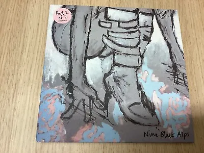 Nine Black Alps - Not Everyone- Pt 2 -  Pink  Vinyl - SIGNED • £14.99