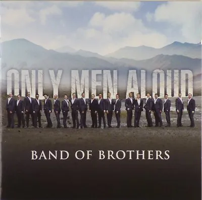 £19.04 • Buy CD - Only Men Aloud - Band Of Brothers - #A3577