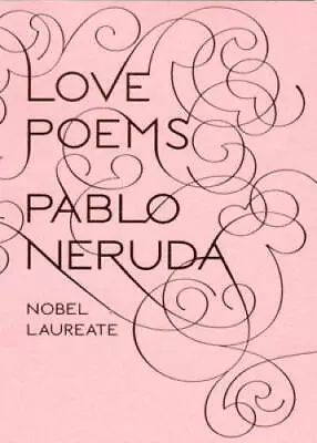 Love Poems (New Directions Paperbook) - Paperback By Neruda Pablo - ACCEPTABLE • $5.90