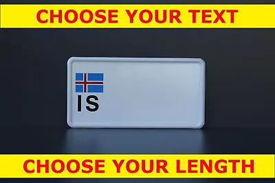 Iceland Icelandic Euro European License Plate Custom Embossed Alu Your Length • $55