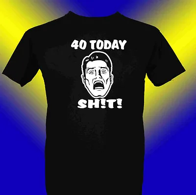 $14.86 • Buy Birthday T-Shirt 40th Birthday Funny Birthday Any Age 50th 60th 30th 21st 18th