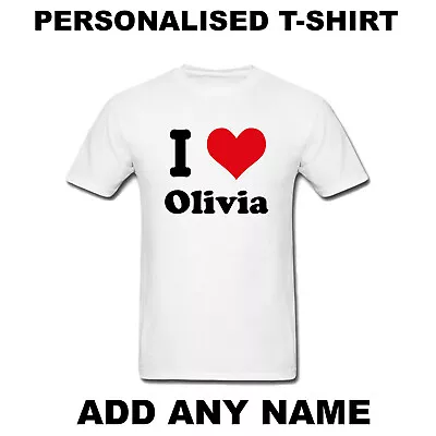 Personalised I Love T-Shirt Anniversary Birthday Custom Gift For Kids & Adults • £8.99