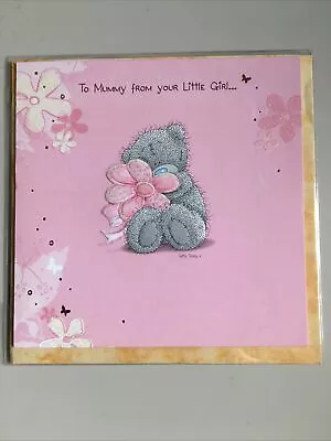 £0.99 • Buy Me To You Tatty Teddy  Mummy From Little Girl  Mother's Day Card ONLY 99p