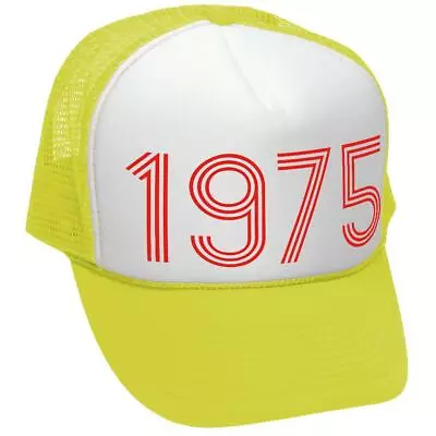 1975 - Retro Classic Made In 70s Font - Adult Trucker Cap Hat • $14.99