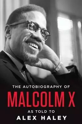 The Autobiography Of Malcolm X (As Told To Alex Haley) - Hardcover - GOOD • $12.43