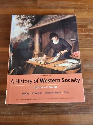 A History Of Western Society Since 1300 For The AP® Course • $19.99