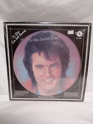  To Elvis: Love Still Burning : Picture Disk - Lp Record Fsp-1001 (unplayed) • $8