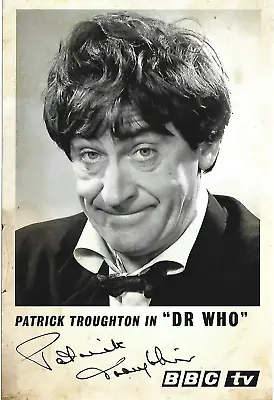 £0.49 • Buy PATRICK TROUGHTON DOCTOR WHO SIGNED AUTOGRAPH PHOTO 7½ X 5 Inches PRE PRINTED