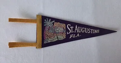 VINTAGE 11.5  Souvenir Felt Pennant ~~~ ST AUGUSTINE FLA. • $15.95