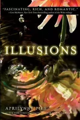 Illusions (Wings) - Hardcover By Pike Aprilynne - GOOD • $4.57
