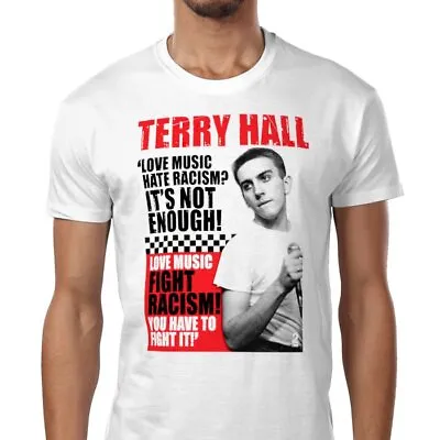 TERRY HALL T-shirt 'LOVE MUSIC FIGHT RACISM' - Specials 2 Tone Anti-racist Quote • £16.49