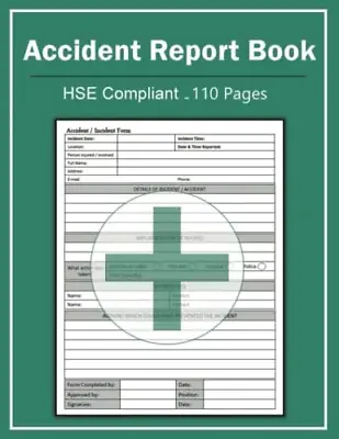 Accident Report Book: A4 HSE Compliant Accident & Incident Record Log Book | & • £9.45