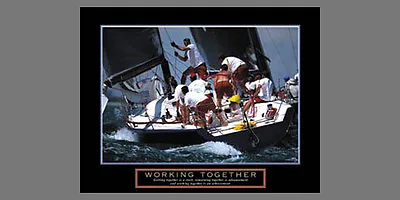 WORKING TOGETHER Sailing Yachting Teamwork Motivational 22x28 POSTER Print • $17.99