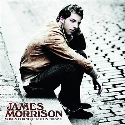 James Morrison - Songs For You Truths For Me: Cd Album (2008) • £3.99