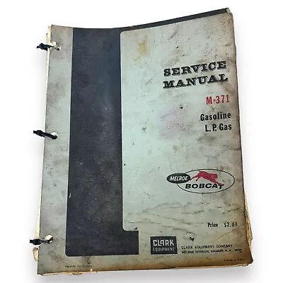 1972 Melroe M-371 Bobcat Service Manual • $40