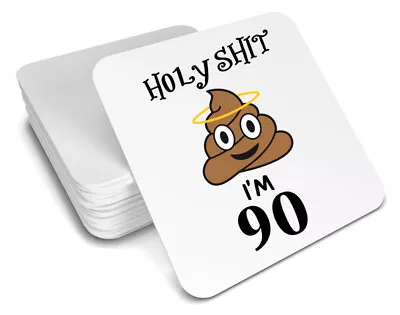 90th Birthday Coaster Gift Holy Shit*poo Emoji - Gift Idea Men/women/gift/drink • £4.95