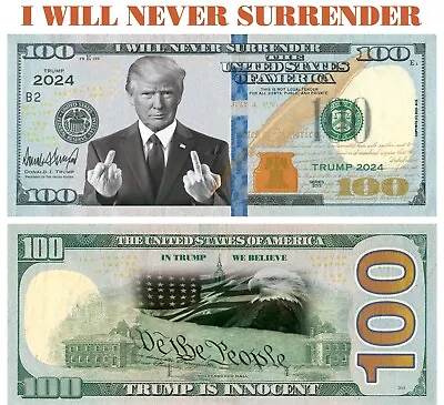 (5) TRUMP I WILL NEVER SURRENDER 2024 Dollar Bills Funny Money Maga • $5.50