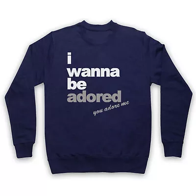 I Wanna Be Adored Unofficial The Roses Madchester Hit Adults Unisex Sweatshirt • £24.99