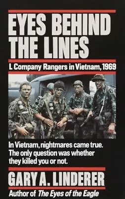 Eyes Behind The Lines: L Company Rangers In Vietnam 1969 • $4.74