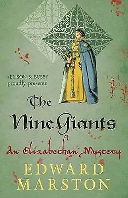 The Nine Giants (The Nicholas Bracewell Mysteries) Edward Marston Used; Good B • £2.49