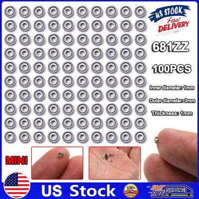 100x 681ZZ 1x3x1mm Shield Miniature Micro Ball Bearings Mini Bearing Replacement • $20.99