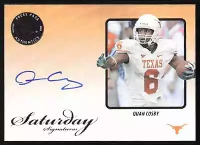 2009 Press Pass Legends Saturday Signatures Quan Cosby #SS-QC RC NM-MT Auto • $4.99