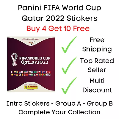 Panini FIFA World Cup Qatar 2022 Stickers - Group A & B - Buy 4 Get 10 Free • £1.35