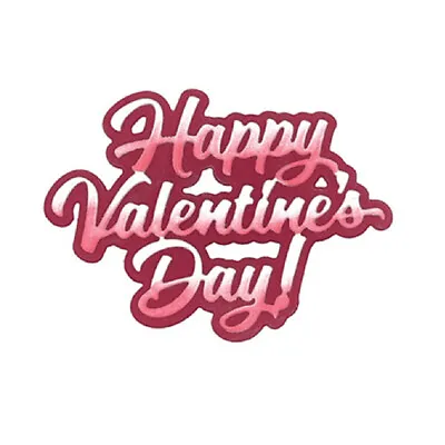 Happy Valentine's Day Metal Cutting Dies For DIY Scrapbooking Embossing Cards • £4.19