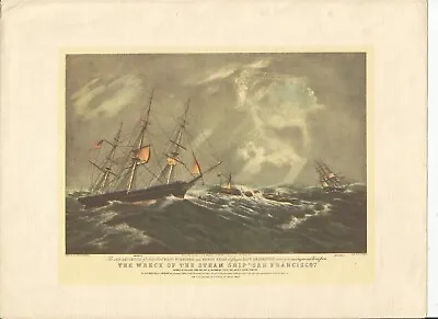 The Wreck Of The Steam Ship  San Francisco  11 X 8.5 Litho By N. Currier REDUCED • $25.95