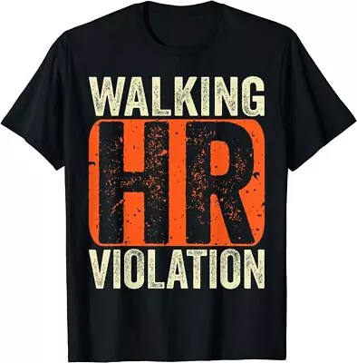 Walking HR Violation T-Shirt • $19.90