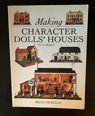 Making Character Dolls Houses 1/12th Scale Plans & Instructions Brian Nickolls • $6.30