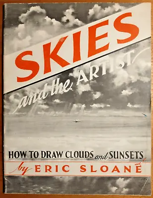 $49.99 • Buy Eric Sloane:  Rare, Early Collector Copy Skies And The Artist From Weather Hill