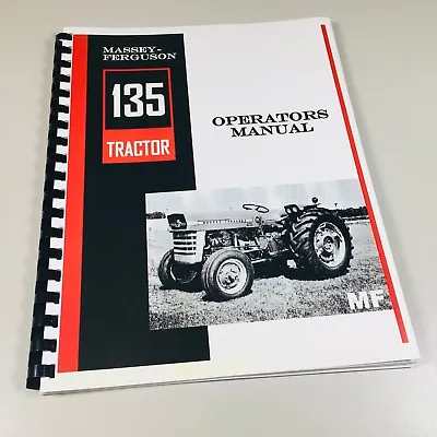 Massey Ferguson MF 135 Tractor Operators Owners Manual Gas & Diesel 1964-1975   • $15.87