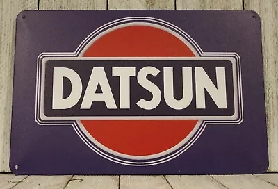 Datsun Tin Metal Sign Vintage Rustic Style Car Auto Show Garage Mechanic XZ • $10.97