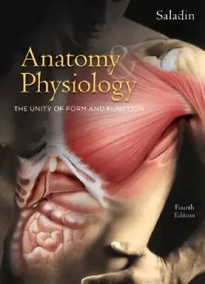 Anatomy Amp Physiology: The Unity Of Form And Function - ACCEPTABLE • $7.87