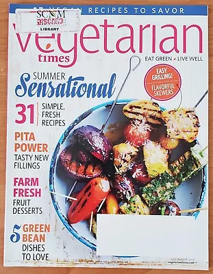 VEGETARIAN TIMES July August 2015 -- Vegan Summer Recipes Pita Green Beans • $4