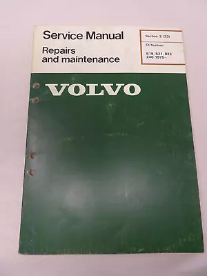 1975 Volvo 240 CI Fuel System OEM Volvo Service Manual • $12.99