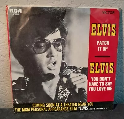 Elvis Presley ~ 45 Ep ~ Patch It Up /you Dont Have To Say You Love Me ~  47-9916 • $9.99